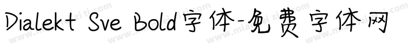 Dialekt Sve Bold字体字体转换